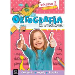 Książka Ortografia ze smokami. Ćwiczenia, reguły, komiks. Klasa 2 (9788382133080) - 1