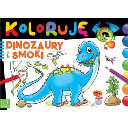 Koloruję dinozaury i smoki (9788382133660)