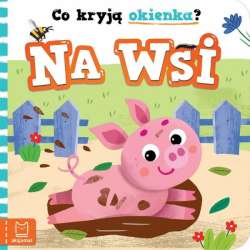 Książeczka Co kryją okienka? Na wsi (9788382134193) - 1