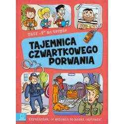 Książka Trzy T na tropie. Tajemnica czwartkowego porwania (9788382134346) - 1