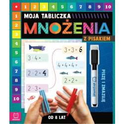 Moja tabliczka mnożenia z pisakiem. Piszę i zmazuję (od 8 lat) (9788382135602) - 1