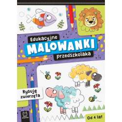 Książeczka Edukacyjne malowanki przedszkolaka. Rysuję zwierzęta. (9788382136319)