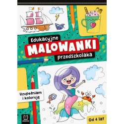 Książeczka Edukacyjne malowanki przedszkolaka. Uzupełniam i koloruję. (9788382136326) - 1