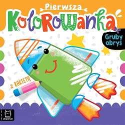 Pierwsza kolorowanka z rakietą. Gruby obrys (9788382137170) - 1