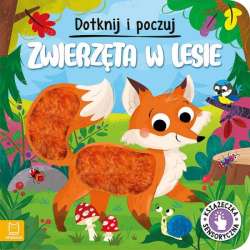 Książeczka sensoryczna. Dotknij i poczuj. Zwierzęta w lesie. (9788382137651) - 1