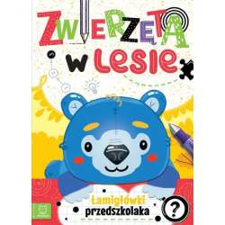 Książeczka Zwierzęta w lesie. Łamigłówki przedszkolaka (9788382138610)