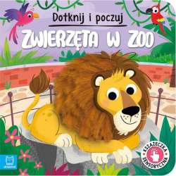 Książeczka sensoryczna Dotknij i poczuj. Zwierzęta w ZOO (9788382138856)