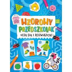 Książeczka Wzorowy przedszkolak. Uczę się i rozwiązuję! (9788382139631) - 1
