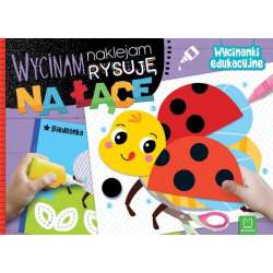 Książeczka Wycinam, naklejam, rysuję. Na łące. Wycinanki edukacyjne (9788382139679)