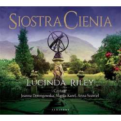 Siedem sióstr T.3 Siostra cienia audiobook