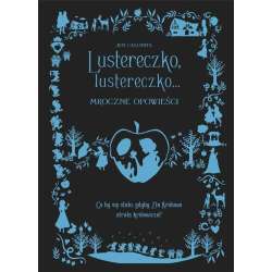 Lustereczko, lustereczko - 1