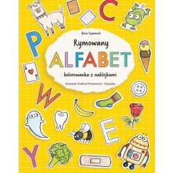 Rymowany alfabet. Kolorowanka z naklejkami - 1