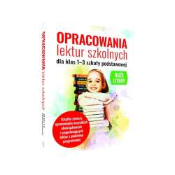 Opracowania lektur szkolnych dla klas SP 1-3 - 1