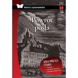 Powrót posła. Lektura z opracowaniem