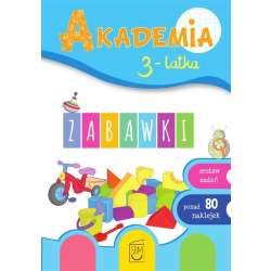 Akademia 3-latka. Zabawki - 1