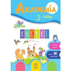 Akademia 3-latka. Kucyki - 1