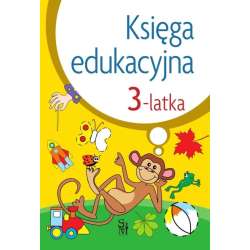 Księga edukacyjna 3-latka w.2022