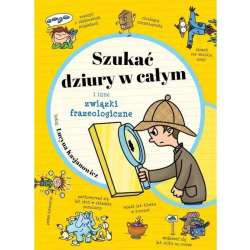 Szukać dziury w całym i inne związki... - 1