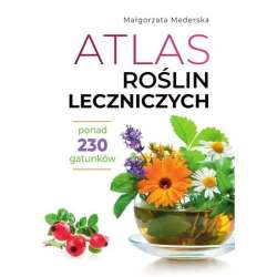 Atlas roślin leczniczych - 1