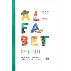 Alfabet świętości, czyli życie i pontyfikat Jana P - 1