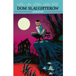 Dom Slaughterów T.4 Alabaster