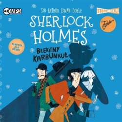 Sherlock Holmes T.3 Błękitny karbunkuł. Audiobook - 1