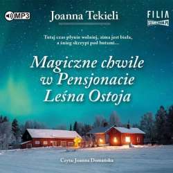 Magiczne chwile w Pensjonacie Leśna Ostoja CD - 1