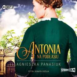 Na Podlasiu. T.1 Antonia. Audiobook - 1
