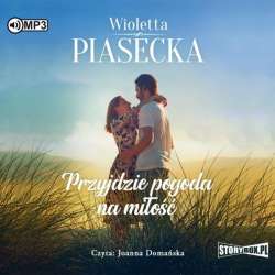 Przyjdzie pogoda na miłość audiobook