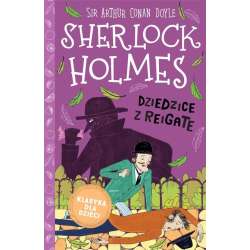 Sherlock Holmes T.6 Dziedzice z Reigate