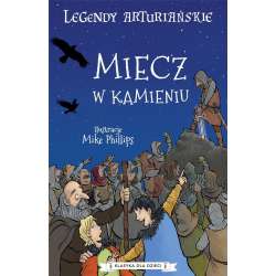 Legendy arturiańskie T.3 Miecz w kamieniu - 1