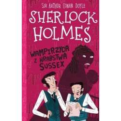 Sherlock Holmes T.8 Wampirzyca z hrabstwa Sussex