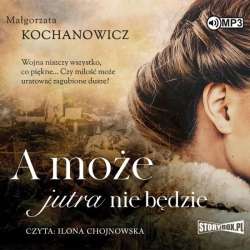 A może jutra nie będzie audiobook - 1