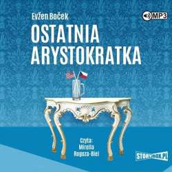 Arystokratka T.1 Ostatnia arystokratka audiobook - 1