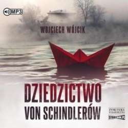 Dziedzictwo von Schindlerów audiobook