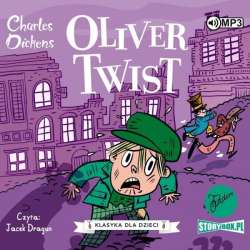 Klasyka dla dzieci T.1 Oliwer Twist audiobook