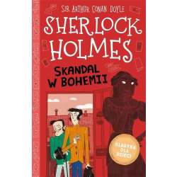 Sherlock Holmes T.11 Skandal w bohemii