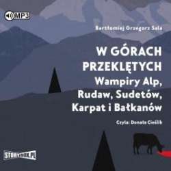 W górach przeklętych. Wampiry Alp...audiobook - 1