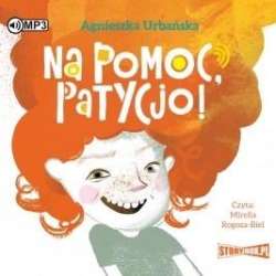 Na pomoc, Patycjo! Audiobook - 1