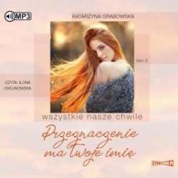 Wszystkie nasze chwile T.3 Audiobook - 1