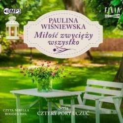 Cztery pory uczuć T. 2 Miłość zwycięży..audiobook