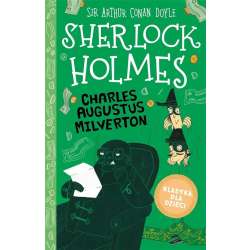 Sherlock Holmes T.15 Charles Augustus Milverton