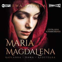 Maria Magdalena. Kapłanka, dama... audiobook