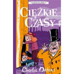 Charles Dickens T.8 Ciężkie czasy