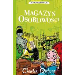 Charles Dickens T.9 Magazyn osobliwości