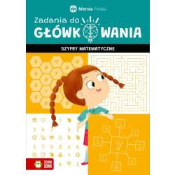 Książka Zadania do główkowania. Szyfry matematyczne. Mensa Polska (9788382405057) - 1