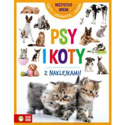 Książka Wszystko wiem! w1 Psy i koty (9788382405804) - 1
