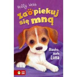 Książka Zaopiekuj się mną Złota seria w3 Biedna, mała Luna (9788382408454) - 1