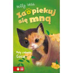 Książka Zaopiekuj się mną Złota w3 Mały ciekawski Gucio (9788382408577) - 1