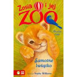 Książeczka Zosia i jej zoo w2 Samotne lwiątko (9788382409499)